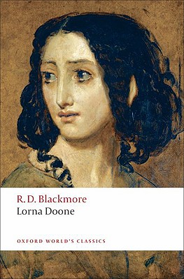 Lorna Doone: A Romance of Exmoor (Oxford World's Classics) Image for Lorna Doone: A Romance of Exmoor (Oxford World's Classics)