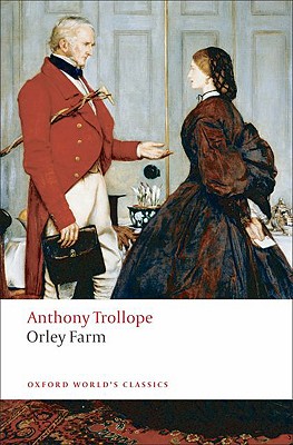 Orley Farm (Oxford World's Classics)