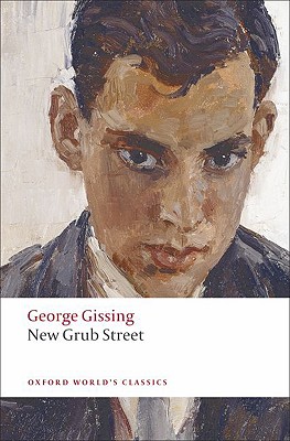 New Grub Street (Oxford World's Classics)