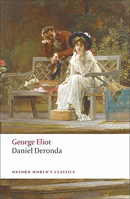 Daniel Deronda (Oxford World's Classics)