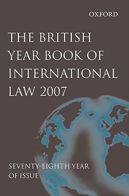 British Year Book of International Law 2007 volume 78