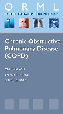 Chronic Obstructive Pulmonary Disease (COPD) (Oxford Pain Management Library Series)