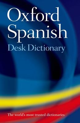 Oxford Spanish Desk Dictionary