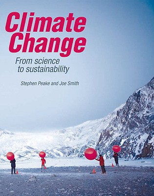 Climate Change: From science to sustainability