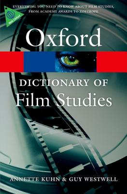 A Dictionary of Film Studies (Oxford Quick Reference)
