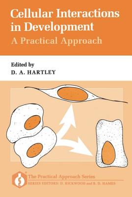 Cellular Interactions in Development: A Practical Approach (Practical Approach Series)