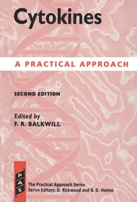 Cytokines: A Practical Approach (Practical Approach Series)