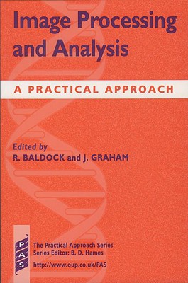 Image for The Practical Approach Series Image Processing And Analysis A Practical Approach