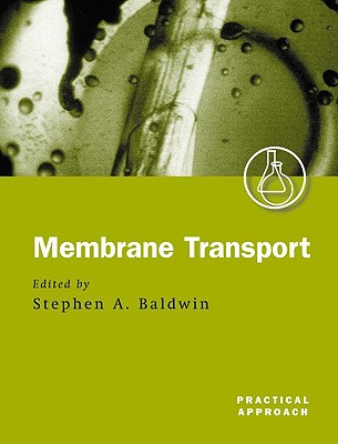 Membrane Transport: A Practical Approach