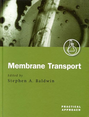 Membrane Transport: A Practical Approach