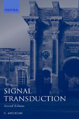 Signal Transduction: A Practical Approach (Practical Approach Series, 209)