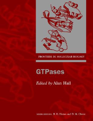 GTPases (Frontiers in Molecular Biology)