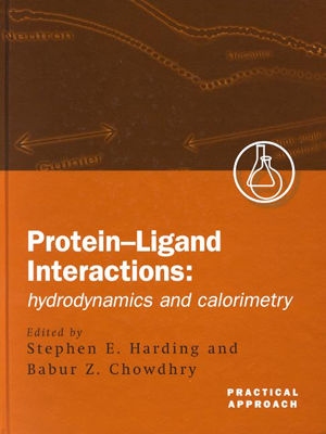 Protein-Ligand Interactions: Hydrodynamics and Calorimetry (Practical Approach Series)