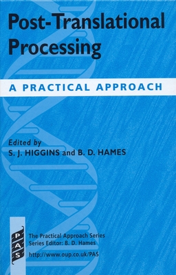 Image for Post-Translational Processing: A Practical Approach (The Practical Approach Series, 203)