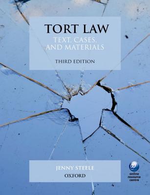Tort Law: Text, Cases, and Materials
