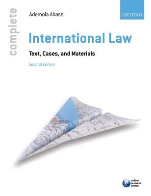Complete International Law: Text, Cases and Materials