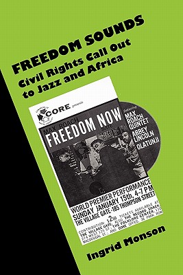 Freedom Sounds: Civil Rights Call out to Jazz and Africa