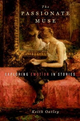 Image for The Passionate Muse: Exploring Emotion in Stories