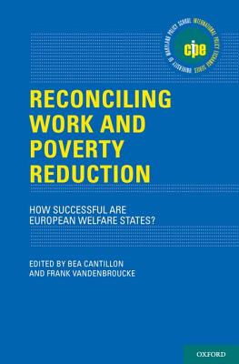 Reconciling Work and Poverty Reduction: How Successful Are European Welfare States (International Policy Exchange)