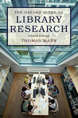 Image for The Oxford Guide to Library Research The Oxford Guide to Library Research