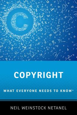 Copyright: What Everyone Needs to Know