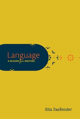 Image for Language: A Reader for Writers Language: A Reader for Writers