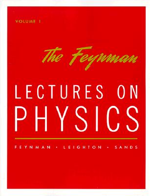 The Feynman Lectures on Physics: Commemorative Issue Vol 1: Mainly Mechanics, Radiation, and Heat (v. 1)