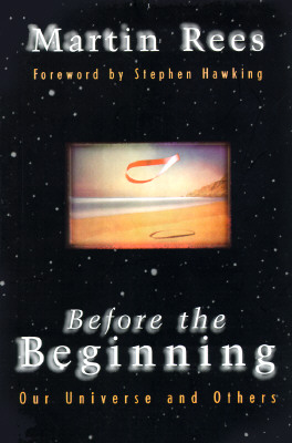 Before The Beginning: Our Universe And Others (Helix Books)