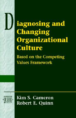 Image for Diagnosing and Changing Organizational Culture