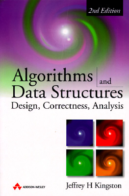 Algorithms and Data Structures: Design, Correctness, Analysis (2nd Edition)