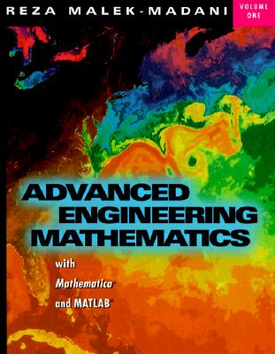 Advanced Engineering Mathematics with Mathematica and MATLAB, Volume 1