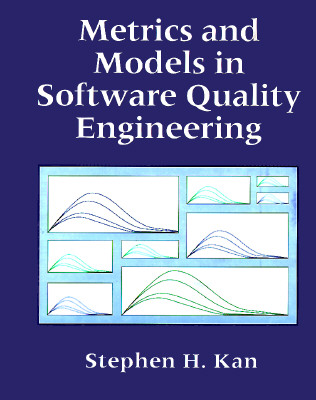 Metrics and Models in Software Quality Engineering
