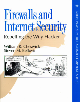 Image for Firewalls and Internet Security: Repelling the Wily Hacker