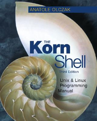 Image for The Korn Shell: Unix & Linux Programming Manual