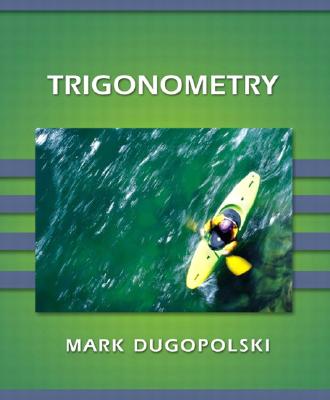 Trigonometry (Dugopolski Series)