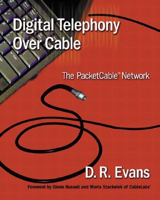 Digital Telephony Over Cable: The PacketCable Network