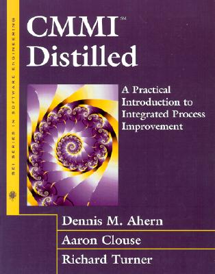Image for Cmmi Distilled: A Practical Introduction to Integrated Process Improvement (Sei Series in Software Engineering)