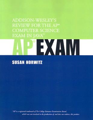 Addison-Wesley's Review for the Computer Science AP Exam in Java