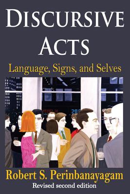 Discursive Acts (Communication & Social Order)