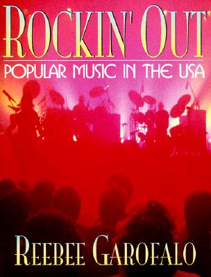 Rockin' Out: Popular Music in the USA