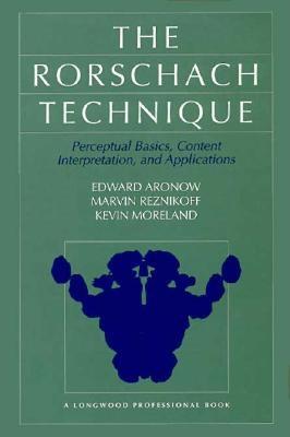 Rorschach Technique, The: Perceptual Basis, Content Interpretation, and Applications