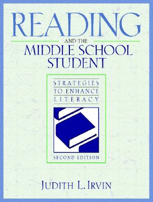 Reading and the Middle School Student (2nd Edition)