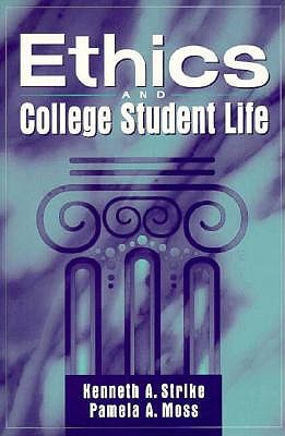 Image for Ethics and College Student Life Ethics and College Student Life