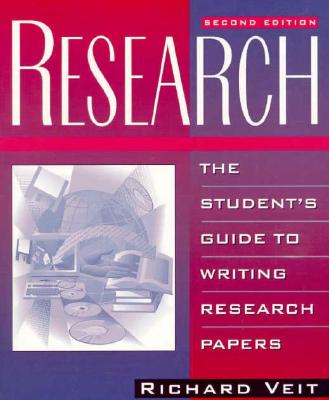 Research: The Student's Guide to Writing Research Papers