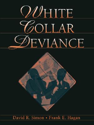 White-Collar Deviance; White-Collar Deviance