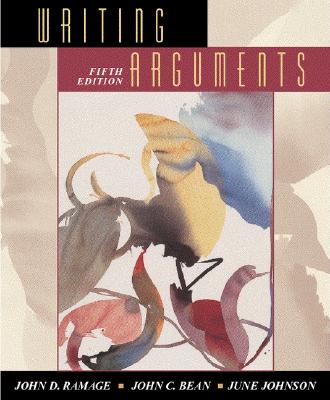Writing Arguments: A Rhetoric with Readings (5th Edition)