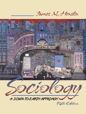 Sociology a Down-to-Earth Approach With Supersite