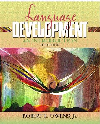 Language Development: An Introduction (5th Edition)