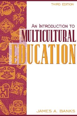Image for An Introduction to Multicultural Education (3rd Edition)