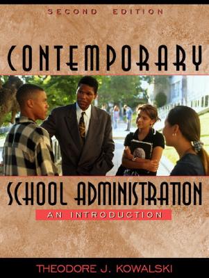 Image for Contemporary School Administration: An Introduction (2nd Edition)